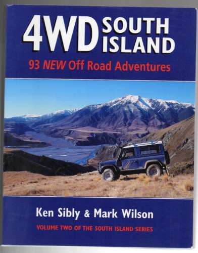 9780908704927: 4WD South Island: 93 New Off Road Adventures, Volume Two