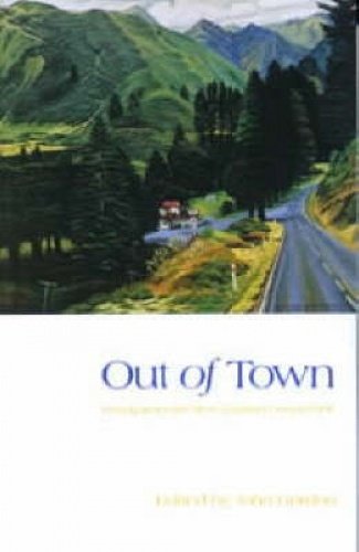 9780908704958: Out of town: Writing from the New Zealand countryside