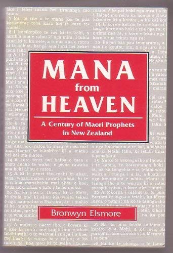 Mana from Heaven: A Century of Maori Prophets in New Zealand.