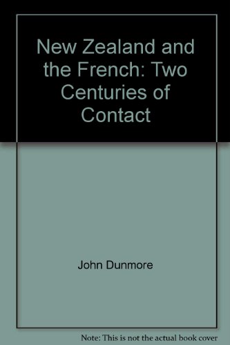 New Zealand and the French: Two Centuries of Contact