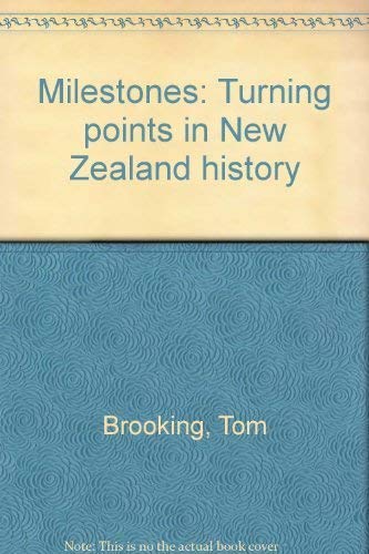 Imagen de archivo de Milestones turning points in New Zealand histroy a la venta por Book Express (NZ)