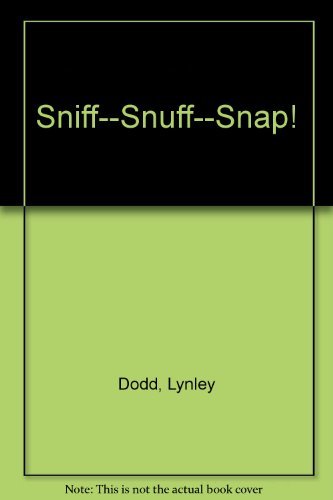 9780908783069: Sniff--Snuff--Snap!