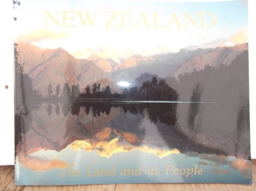 Imagen de archivo de New Zealand: The Land and Its People a la venta por Top Notch Books