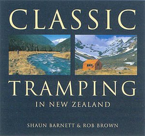 Stock image for Classic Tramping in New Zealand for sale by medimops