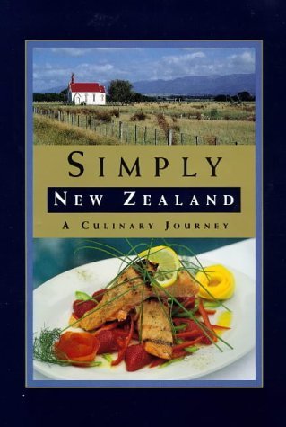 9780908808755: Simply New Zealand: a Culinary Journey