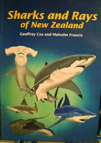 Sharks and rays of New Zealand (9780908812608) by Cox, Geoffrey J