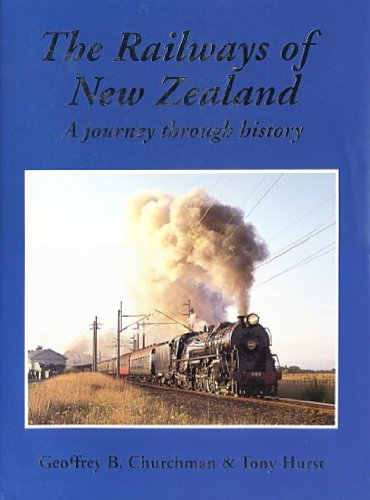 Stock image for The Railways of New Zealand: A journey through history for sale by GF Books, Inc.