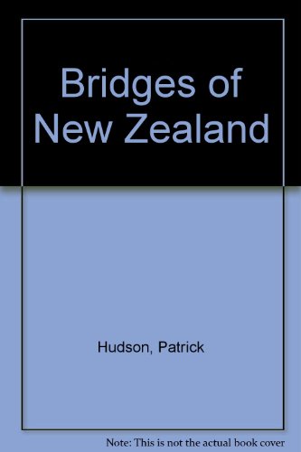 Imagen de archivo de Bridges of New Zealand a la venta por Reuseabook