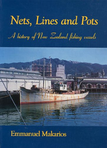 Nets, Lines, and Pots: a history of New Zealand fishing vessels 3 Volumes complete