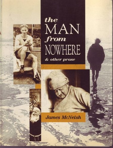 Beispielbild fr The man from nowhere & other prose zum Verkauf von Book Express (NZ)