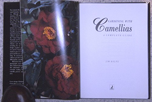 Stock image for Gardening with Camellias A Complete Guide for sale by Lavender Path Antiques & Books