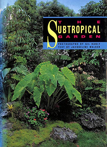 9780908877225: SUBTROPICAL GARDEN