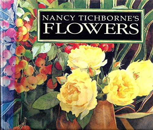 Imagen de archivo de Nancy Tichborne's Flowers a la venta por Books@Ruawai