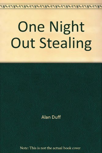 Imagen de archivo de One Night Out Stealing. a la venta por Peter Moore Bookseller, (Est. 1970) (PBFA, BCSA)