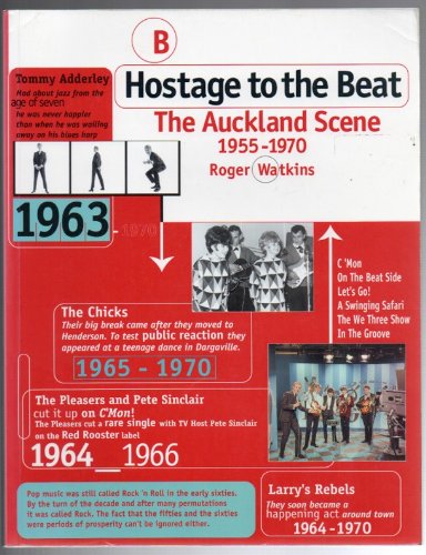 Stock image for Hostage to the Beat: The Auckland scene 1955-1970 for sale by The Secret Bookshop