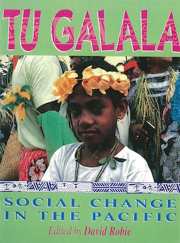 Stock image for Tu galala social change in the Pacific for sale by Book Express (NZ)