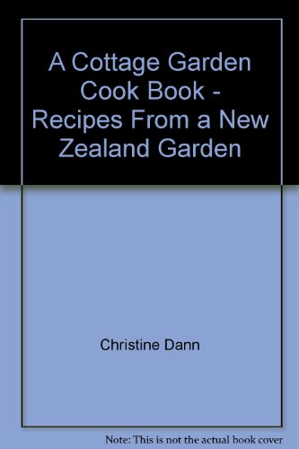 Stock image for A cottage garden cook book for sale by Book Express (NZ)