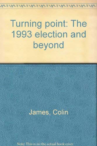 Stock image for Turning Point - The 1993 Election and Beyond for sale by Books@Ruawai
