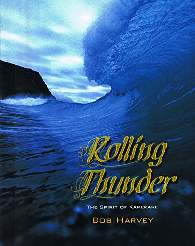 Stock image for Rolling thunder the spirit of Karekare for sale by Book Express (NZ)