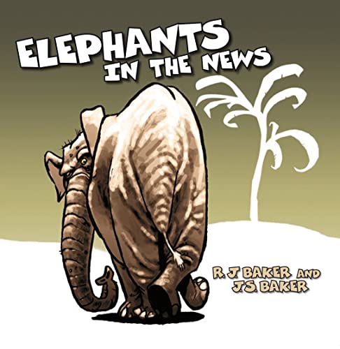 Imagen de archivo de Elephants in the News: Pachyderms in Limerick a la venta por Redux Books