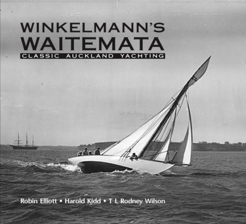 Stock image for Winkelmann*s Waitemata: Classic Auckland Yachting for sale by dsmbooks