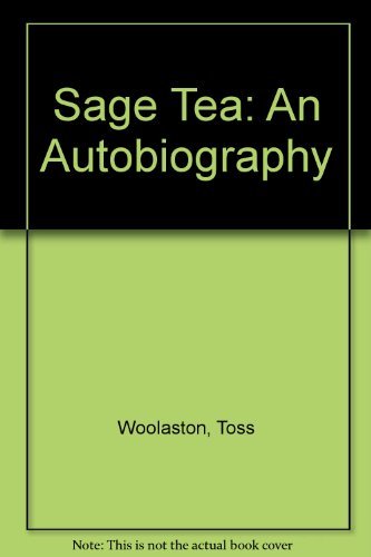 Imagen de archivo de Sage Tea: An Autobiography a la venta por The Secret Bookshop