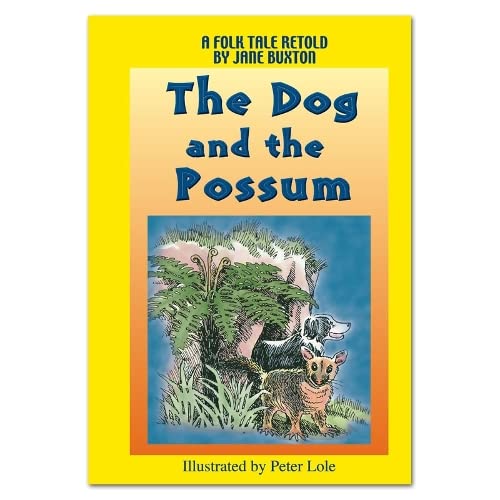 The Dog and the Possum (Rainbow Reading) (9780909045166) by Jane Buxton