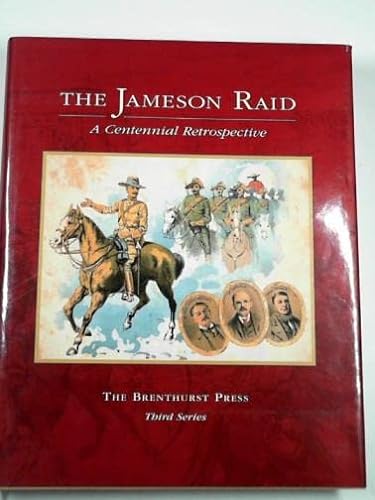 Imagen de archivo de The Jameson Raid. A Centennial Retrospective. a la venta por Lawrence Jones Books