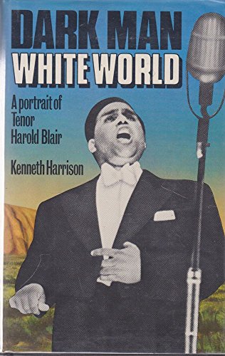 Dark Man, White World: A Portrait of Tenor Harold Blair