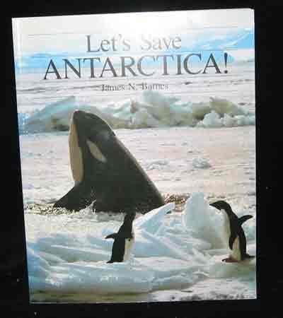 Imagen de archivo de Let's Save Antarctica! a la venta por Better World Books: West