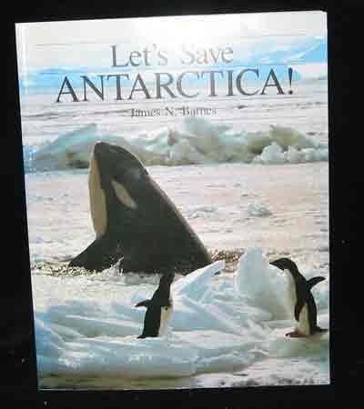 Stock image for Let's Save Antarctica! for sale by Better World Books: West