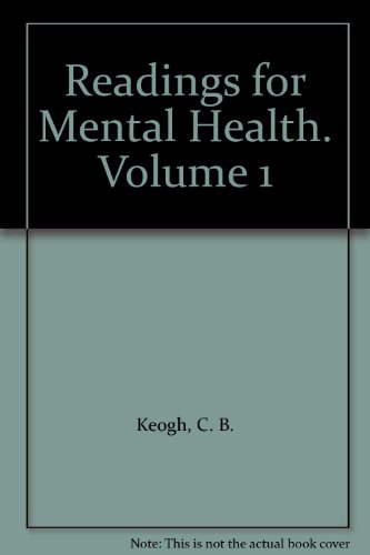 READINGS FOR MENTAL HEALTH. Volume One {Only}