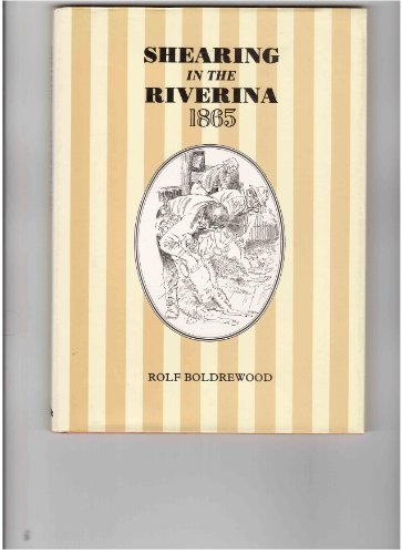 Imagen de archivo de Shearing In the Riverina 1865 a la venta por Gleebooks