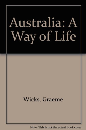 Stock image for Australia: A Way of Life for sale by 2Vbooks