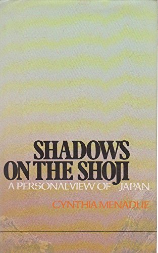 Stock image for Shadows on the Shoji: A Personal View of Japan for sale by Antiquarius Booksellers