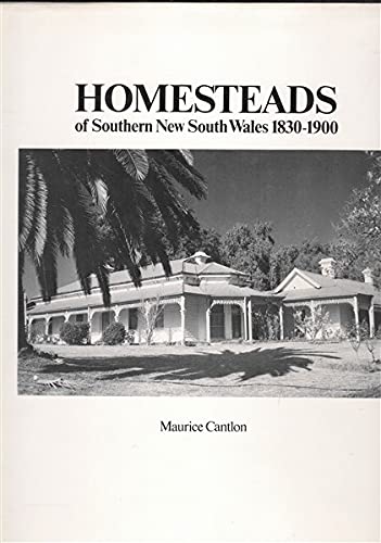 9780909174323: Homesteads of Southern New South Wales 1830-1900