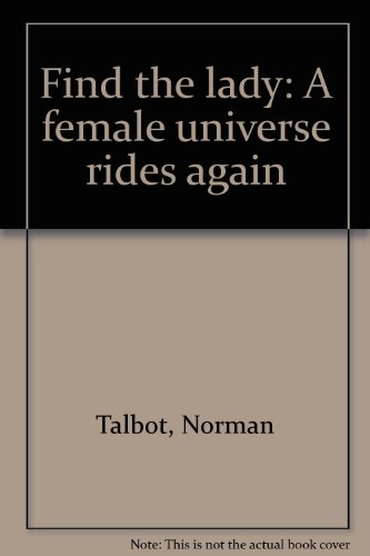 9780909185015: Find the lady: A female universe rides again