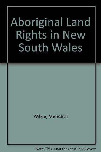 Aboriginal Land Rights in N.S.W.