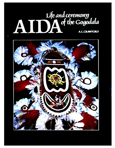 AIDA Life and ceremony of the Gogodala