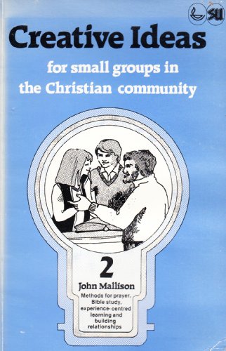 Stock image for Creative ideas for small groups in the Christian community for sale by AwesomeBooks