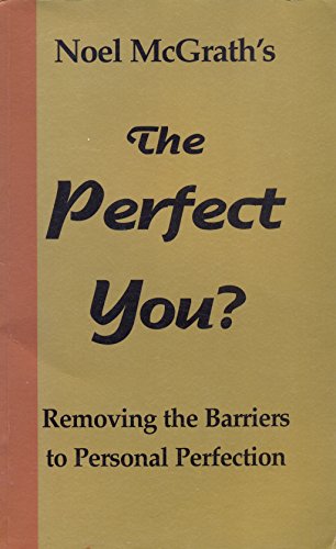 9780909223748: The Perfect You? ~ Removing the Barriers to Personal Perfection