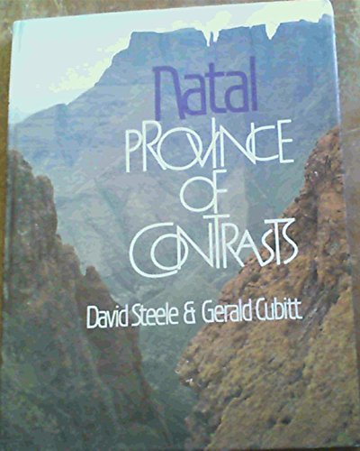 Stock image for Natal, Province of Contrasts for sale by Lowry's Books