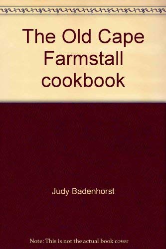 9780909238834: The Old Cape Farmstall cookbook