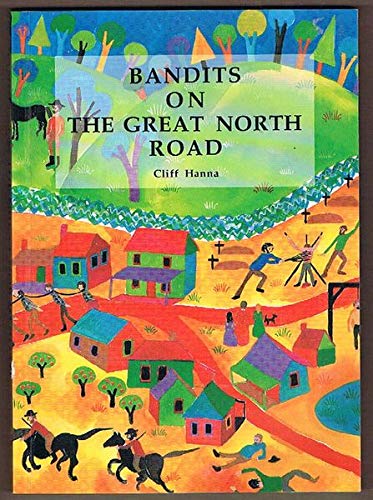 Stock image for Bandits on the Great North Road: The bushranger as social force for sale by Booked Experiences Bookstore