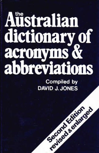 Stock image for The Australian Dictionary Of Acronyms And Abbreviations. for sale by Reuseabook