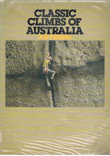 Stock image for Classic Climbs of Australia for sale by Feldman's  Books