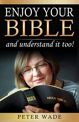 Stock image for Enjoy Your Bible: and understand it too! for sale by SecondSale