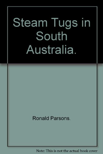 9780909418137: Steam Tugs in South Australia.