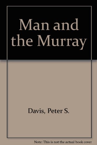 Stock image for Man and the Murray for sale by Vashon Island Books