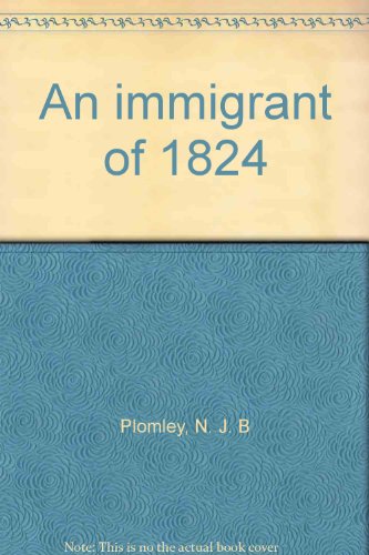 9780909479084: An immigrant of 1824